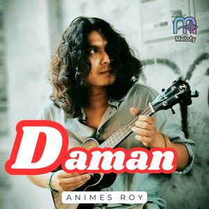 Daman (feat. Animes Roy)