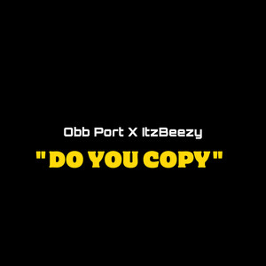 Do You Copy (Explicit)