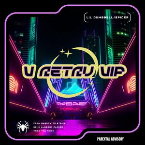 V RETRU VIP (feat. B-Spider) (Explicit)