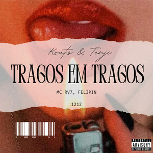 Tragos em Tragos (Explicit)