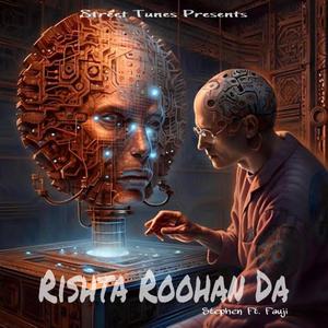 Rishta Roohan Da (feat. Stephen & Fauji)