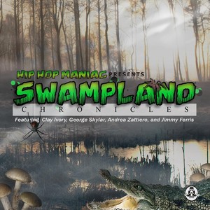 Swampland Chronicles(feat. Clay Ivory, George Skylar, Andrea Zattiero & Jimmy Ferris)