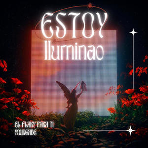 Estoy Iluminao (feat. YounGabe) [Explicit]