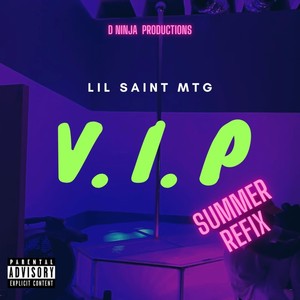 V.I.P (Summer Refix) [D Ninja Productions]