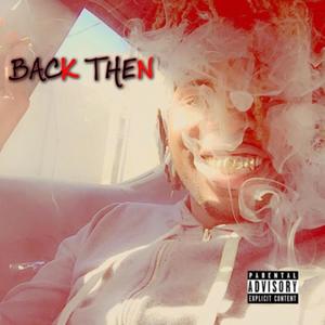 Back Then (Explicit)