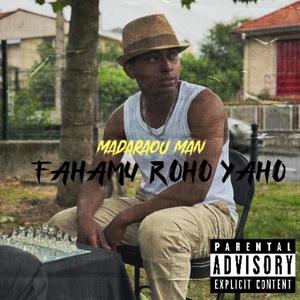 FAHAMU ROHO YAHO (Explicit)