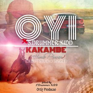 Kakambe(Horse Power)(feat. S. Drum Kidd)