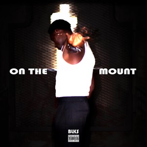 ON THE MOUNT (Explicit)