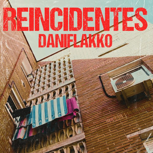 Reincidentes (Explicit)
