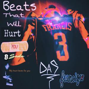 Beats That Will Hurt You (B-Side)