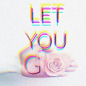 Let You Go