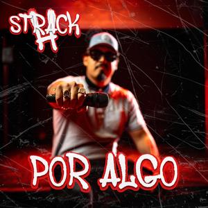 Por Algo (Explicit)
