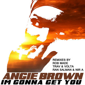 I'm Gonna Get You (Rob Made Remix)