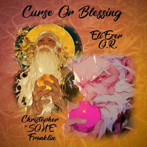 Curse or Blessing (feat. Christopher Sone Franklin)