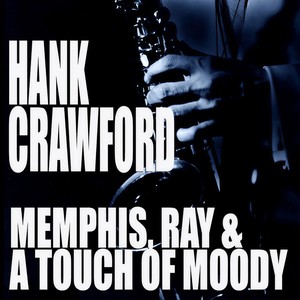 Hank Crawford - What Will I Tell My Heart