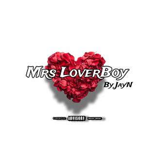 Mr. LoverBoy (Explicit)