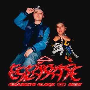 Escápate (Explicit)