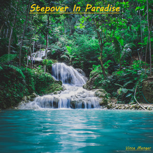 Stopover In Paradise