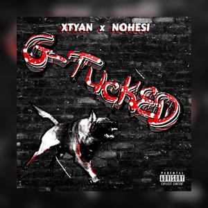 G Tucked (feat. Nohesi) (Explicit)