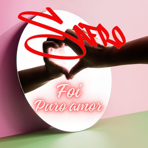 Foi puro amor