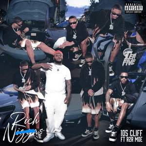 Rich N***as (Explicit)