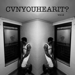 CVNYOUHEARIT? vol.2 (Explicit)