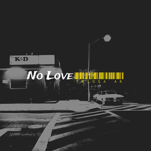 No Love (Explicit)