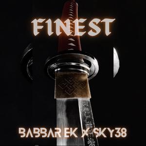 Finest (feat. Sky 38) [Explicit]