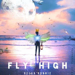 Fly High (Explicit)
