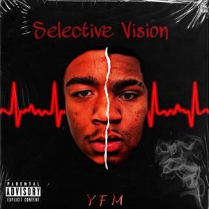 Selective Vision (Explicit)