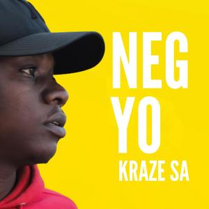 NEG YO KRAZE SA