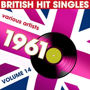 British Hit Singles 1961, Vol.14