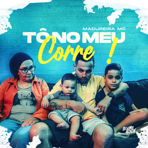 To no Meu Corre (Explicit)