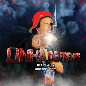 Linha De Frente (Explicit)