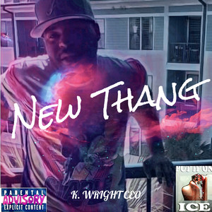 New Thang (Explicit)