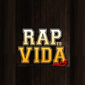 Rap Es Vida 5 (Explicit)