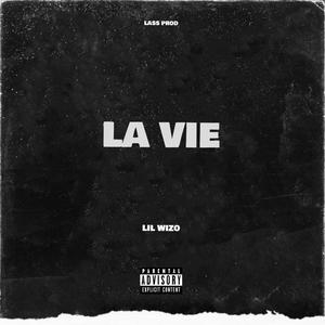 LA VIE (Explicit)