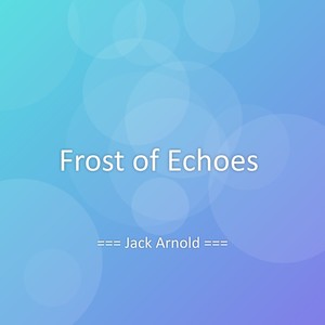 Frost of Echoes