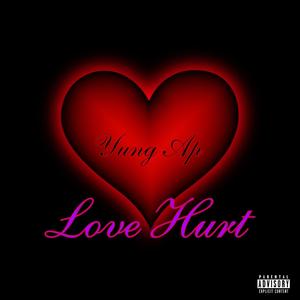 Love Hurt (Explicit)