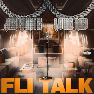 Fli Talk (Explicit)