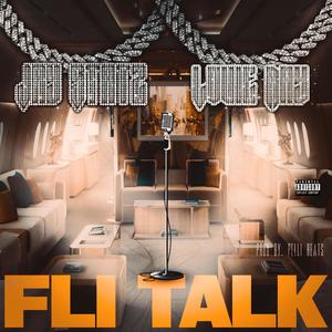 Fli Talk (feat. Louie Ray) (Explicit)