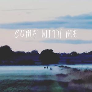 Come With Me(feat. James C)