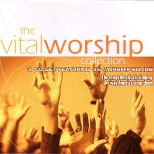 The Vital Worship Collection