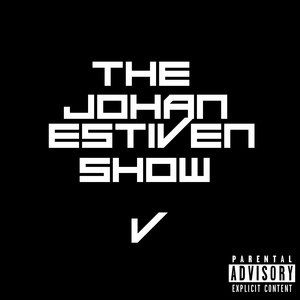 The Johan Estiven Show