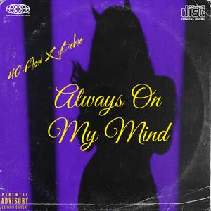 Always On My Mind (Explicit)