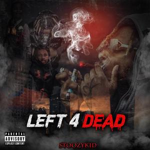 Left 4 Dead (Explicit)