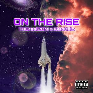 On The Rise (Explicit)