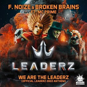 We are The Leaderz (Official Leaderz 2022 Anthem) (Explicit)