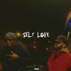 Self Love (feat. $wankin & C-FUNQ) [Explicit]