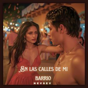 En las calles de mi barrio